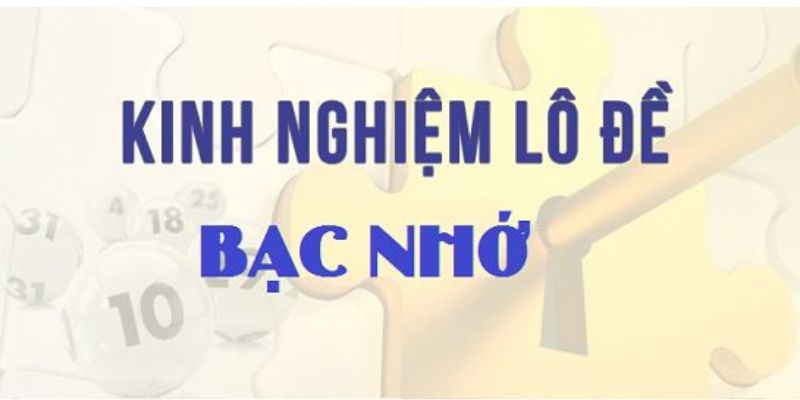 Lưu ý cần nắm chắc khi soi cầu bạc nhớ lô đề