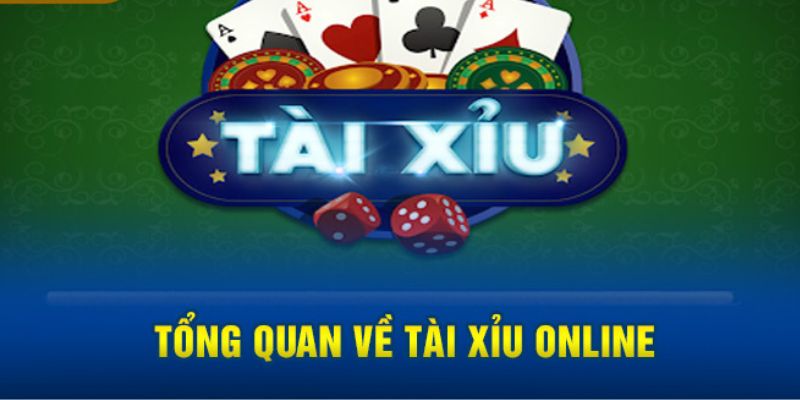 Tổng quan thông tin chung về game tài xỉu online