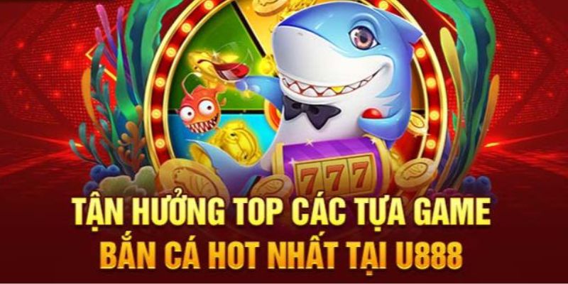 Trò chơi bắn cá thu hút người dùng nhất có tại nhà cái